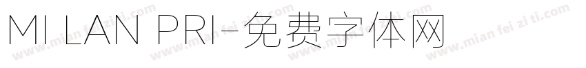MI LAN PRI字体转换